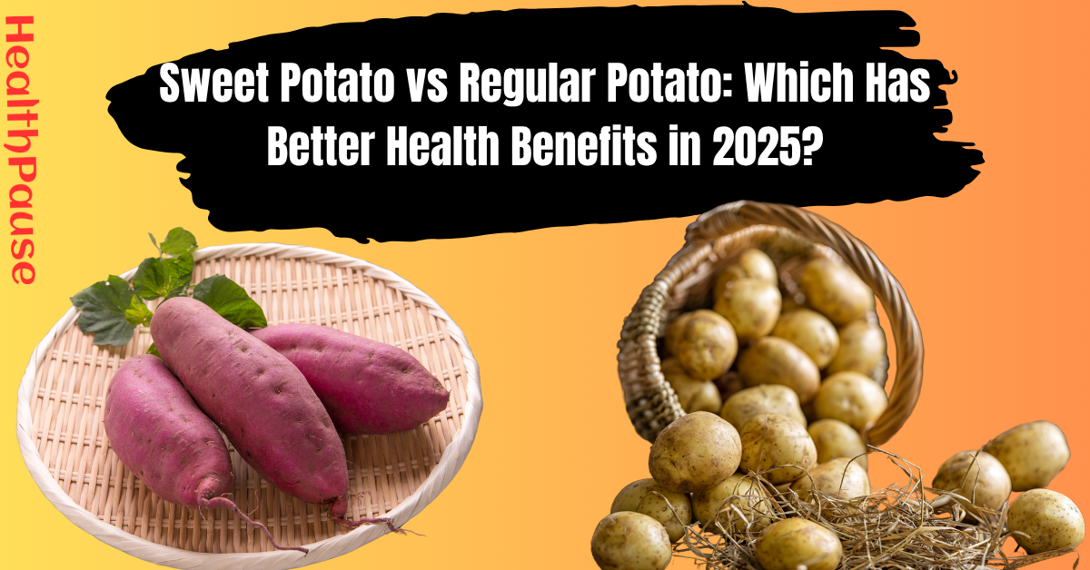 Sweet Potato vs Regular Potato